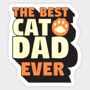 The Best Cat Dad Ever Sticker